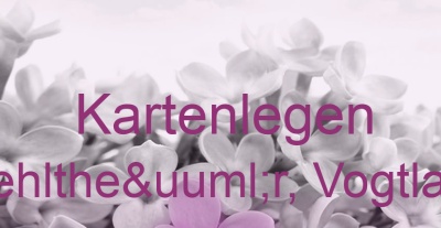 Kartenlegen Mehltheür, Vogtland | Top-Experten für Kartenlegen, Wahrsagen, Hellsehen, Zukunftsdeutung.